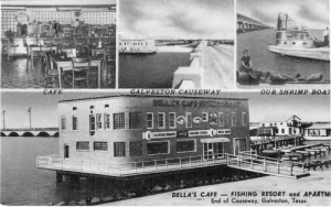 Della’s Cafe & Fishing Resort at the end of the Galveston causeway